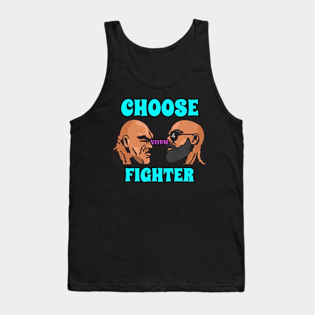 Choose your fight Tank Top by caffeind